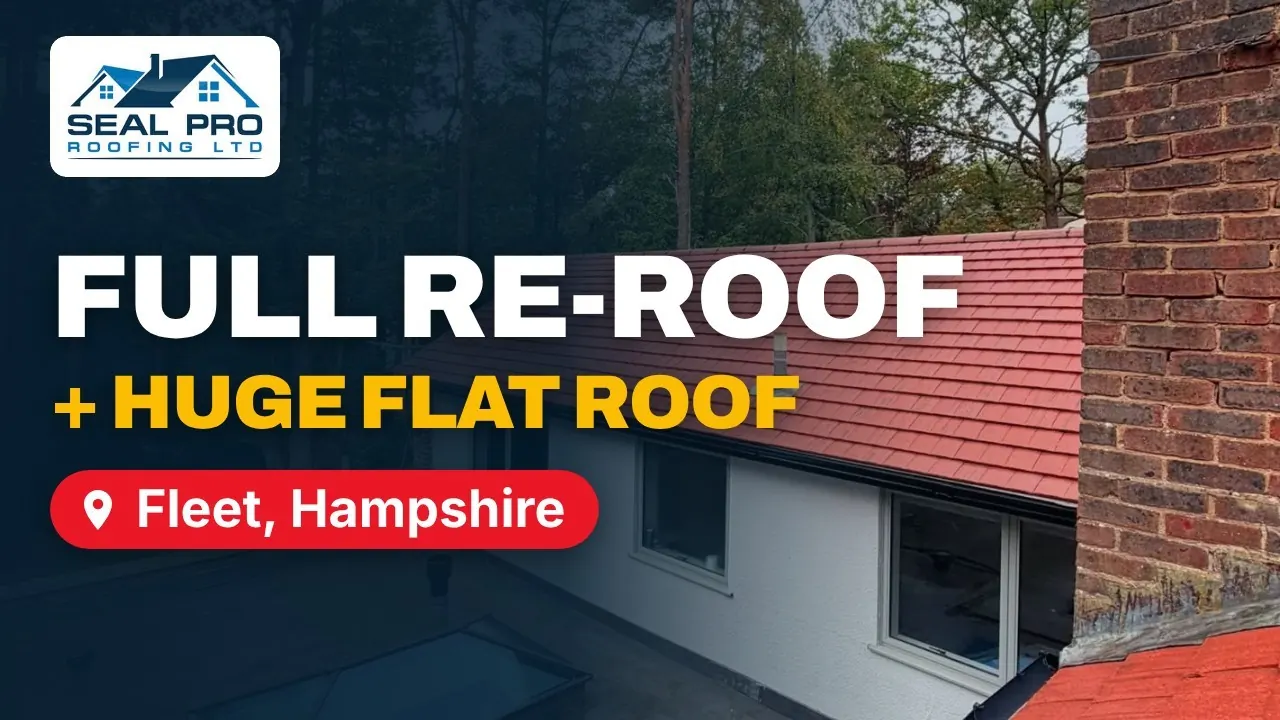 Full re-roof and huge flat roof in Fleet, Hampshire, video by Seal Pro Roofing